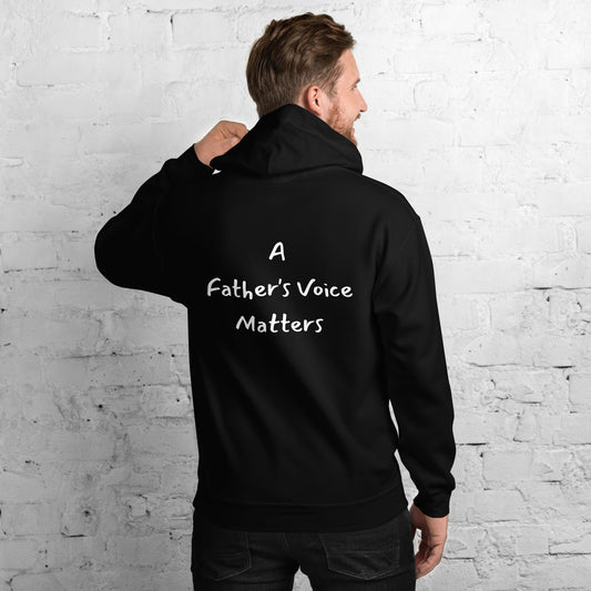 A Father's Voice Matters Hoodie